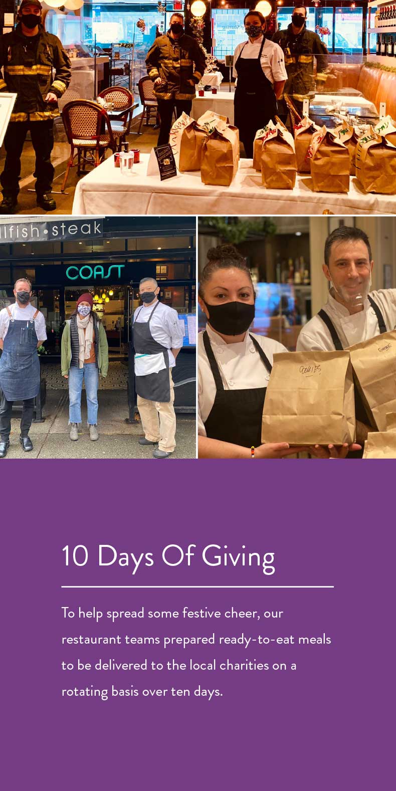 To help spread some festive cheer, our restaurant teams prepared ready-to-eat meals to be delivered to the local charities on a rotating basis over ten days.